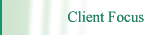 Client Focus